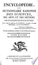 Encyclopédie ou dictionnaire raisonné des sciences, des arts et des métiers