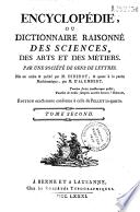 Encyclopédie ou dictionnaire raisonné des sciences, des arts et des métiers par une société de gens de lettres