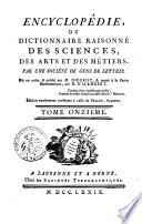 Encyclopédie, ou dictionnaire raisonné des sciences, des arts et des métiers, par une société de gens de lettres. Mis en ordre & publié par M. Diderot, & quant à la partie mathématique, par M. D'Alembert