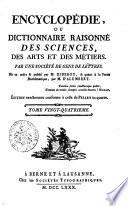 Encyclopédie, ou dictionnaire raisonné des sciences, des arts et des métiers, par une société de gens de lettres. Mis en ordre & publié par M. Diderot, & quant à la partie mathématique, par M. D'Alembert