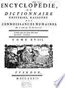 Encyclopédie, ou, Dictionnaire universel raisonné des connaissances humaines