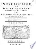Encyclopédie, Ou Dictionnaire Universel Raisonné Des Connoissances Humaines