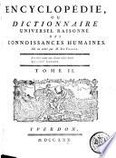 Encyclopédie, ou dictionnaire universel raisonné des connoissances humaines