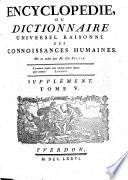 Encyclopédie, ou dictionnaire universel raisonné des connoissances humaines
