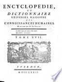 Encyclopédie, ou dictionnaire universel raisonné des connoissances humaines