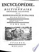 Encyclopédie, ou dictionnaire universel raisonné des connoissances humaines