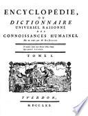 Encyclopédie, Ou Dictionnaire Universel Raisonné Des Connoissances Humaines