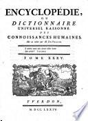 Encyclopédie, ou dictionnaire universel raisonné des connoissances humaines