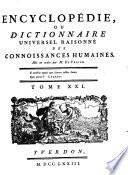 Encyclopédie, ou dictionnaire universel raisonné des connoissances humaines