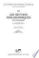 Encyclopédie philosophique universelle: Les Œuvres philosophiques dictionnaire. t. 1. Philosophie occidentale: IIIe millénaire av. J.-C.-1889