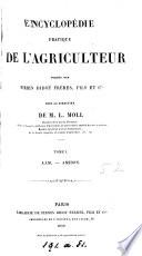 Encyclopédie pratique de l'agriculteur, publ. sous la direction de L. Moll et E. Gayot