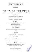 Encyclopédie pratique de l'agriculture: Superphosphate-zootechnie et appendice. 1871