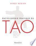 Encyclopédie pratique du Tao