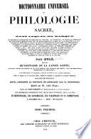 Encyclopédie théologique: bis. Dictionnaire universel de philologie sacrée