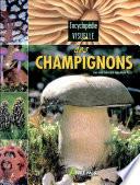 Encyclopédie visuelle des champignons