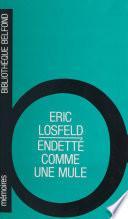 Endetté comme une mule ou la Passion d'éditer
