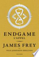 Endgame (Tome 1) - L'appel