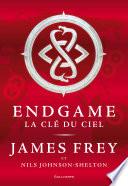 Endgame (Tome 2) - La clé du ciel