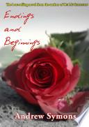 Endings and Beginnings