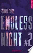 Endless night - Tome 02