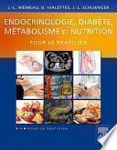 Endocrinologie, diabète, métabolisme et nutrition pour le praticien