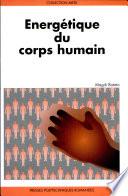 Energétique du corps humain