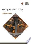 Energies créatrices