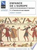 Enfance de l'Europe. Aspects économiques et sociaux. Tome 1