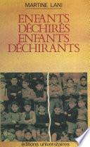 Enfants déchirés, enfants déchirants : réflexions à partir du placement familial