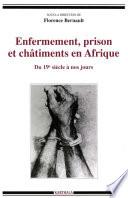 Enfermement, prison et châtiments en Afrique