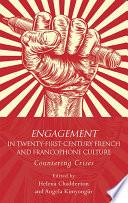 Engagement in 21st Century French and Francophone Culture