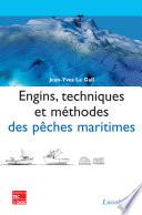 Engins, techniques et méthodes des pêches maritimes