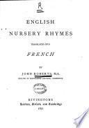 English nursery rhymes. Translated into French