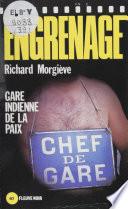 Engrenage : Gare indienne de la paix