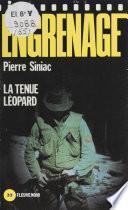 Engrenage : La Tenue léopard