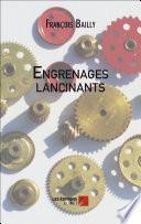 Engrenages lancinants