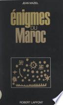 Énigmes du Maroc