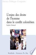 Enjeu des droits de l'homme dans le conflit colombien (L')