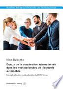 Enjeux de la coopération internationale dans les multinationales de l’industrie automobile
