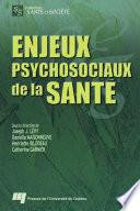 Enjeux psychosociaux de la santé
