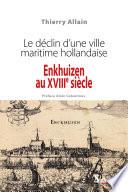 Enkhuizen au XVIIIe siècle