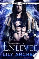 Enlevée