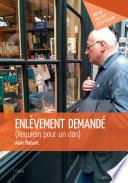 Enlèvement demandé
