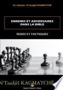 Ennemis et Adversaires dans la Bible: Ruses et Tactiques