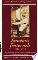 Ennemis fraternels (1914-1915)