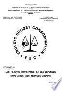 Enquête budget-consommation: Les revenus monetaires et les depenses monetaires des menages urbains