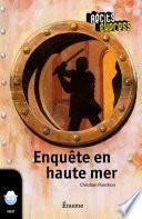 Enquête en haute mer