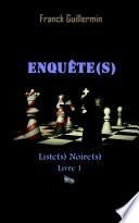 Enquête(s)