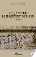 Enquête sur le jugement dernier