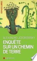 Enquête sur un chemin de terre